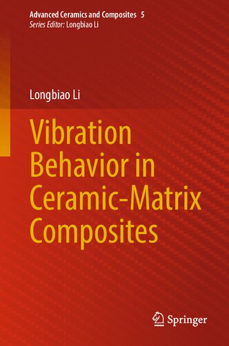 Vibration Behavior in Ceramic-Matrix Composites (PDF/EPUB Version)