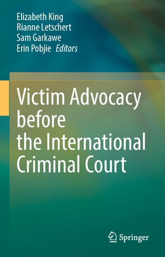 Victim Advocacy before the International Criminal Court (PDF/EPUB Version)