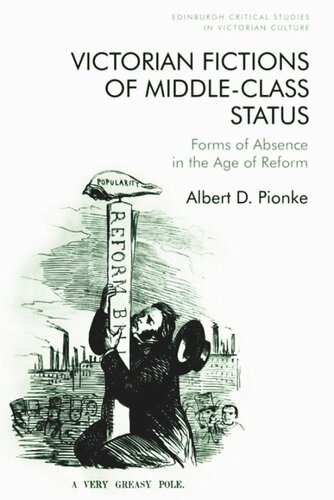 Victorian Fictions of Middle-Class Status: Forms of Absence in the Age of Reform (PDF/EPUB Version)