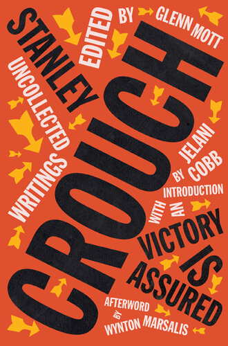 Victory Is Assured: Uncollected Writings of Stanley Crouch (PDF/EPUB Version)