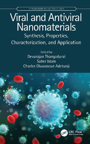 Viral and Antiviral Nanomaterials: Synthesis, Properties, Characterization, and Application (Emerging Materials and Technologies) (PDF/EPUB Version)