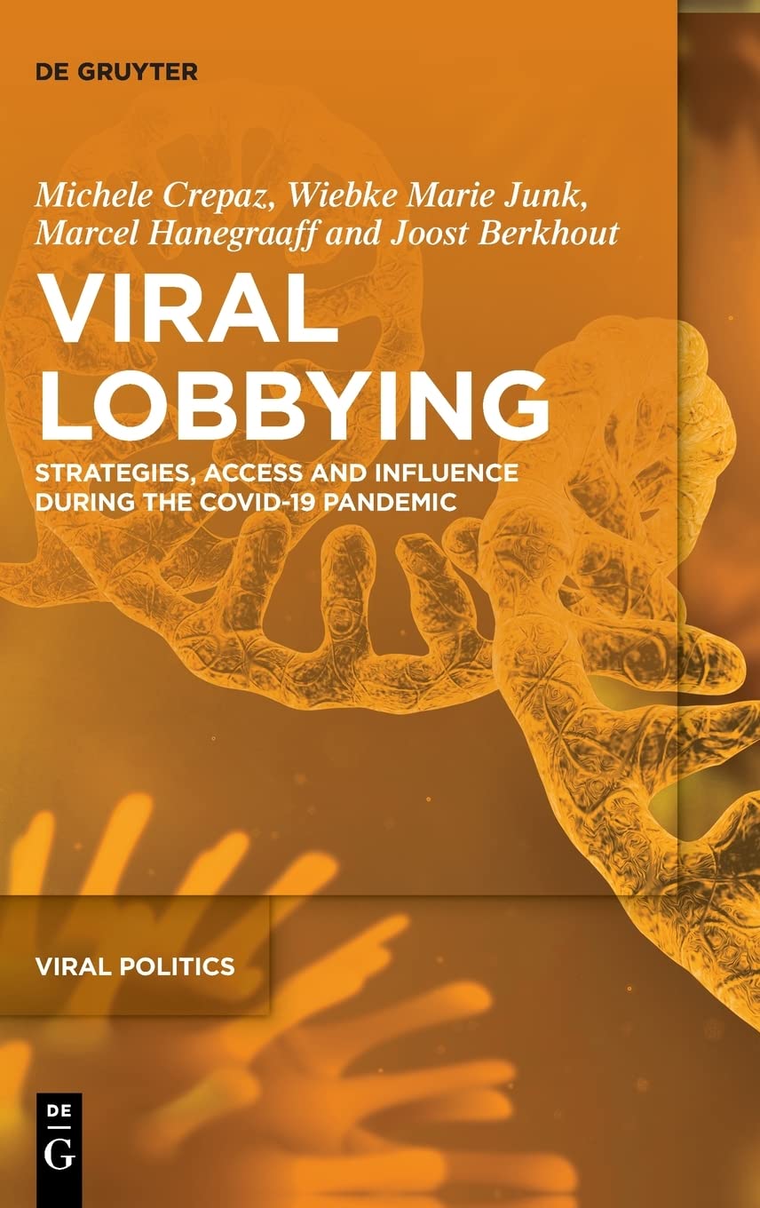 Viral Lobbying: Strategies, Access and Influence During the COVID-19 Pandemic (PDF/EPUB Version)