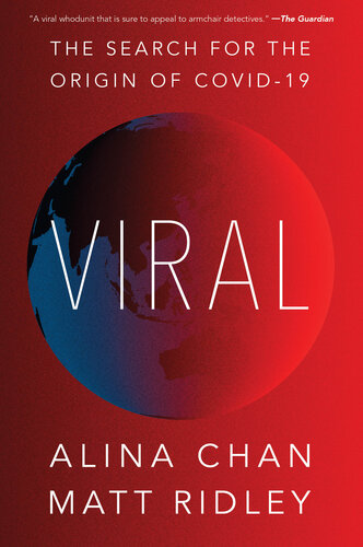 Viral: The Search for the Origin of Covid-19 (PDF/EPUB Version)