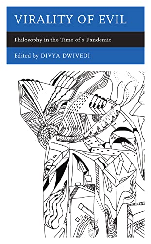 Virality of Evil: Philosophy in the Time of a Pandemic (PDF/EPUB Version)