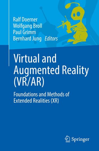 Virtual and Augmented Reality (VR/AR): Foundations and Methods of Extended Realities (XR) (PDF/EPUB Version)