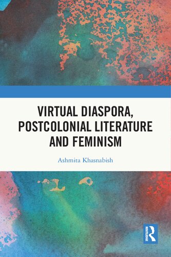 Virtual Diaspora, Postcolonial Literature and Feminism (PDF/EPUB Version)
