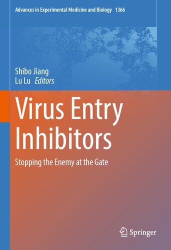 Virus Entry Inhibitors: Stopping the Enemy at the Gate (PDF/EPUB Version)