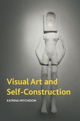 Visual Art and Self-Construction (PDF/EPUB Version)