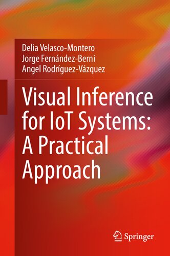 Visual Inference for IoT Systems: A Practical Approach (PDF/EPUB Version)