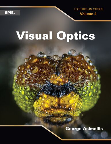 Visual Optics (Lectures in Optics, 4) (PDF/EPUB Version)
