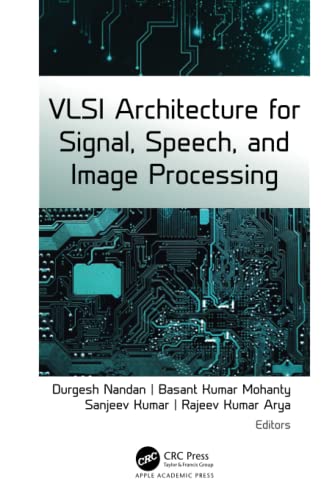 VLSI Architecture for Signal, Speech, and Image Processing (PDF/EPUB Version)