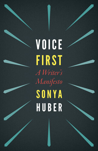 Voice First: A Writer's Manifesto (PDF/EPUB Version)