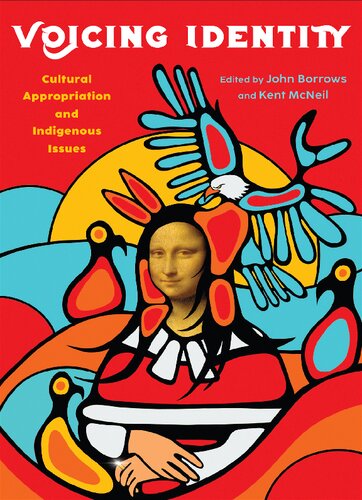 Voicing Identity: Cultural Appropriation and Indigenous Issues (PDF/EPUB Version)