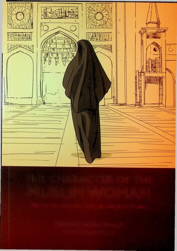 Vol # 1 - The Character of the Muslim Women - Women's Emancipation during the Prophets Lifetime (PDF/EPUB Version)