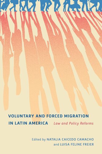 Voluntary and Forced Migration in Latin America: Law and Policy Reforms (PDF/EPUB Version)