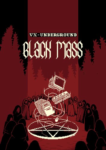 VX Underground Black Mass: Volume 1 (PDF/EPUB Version)