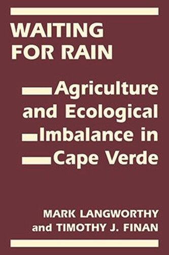 Waiting for Rain: Agriculture and Ecological Imbalance in Cape Verde (PDF/EPUB Version)