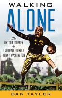 Walking Alone: The Untold Journey of Football Pioneer Kenny Washington (PDF/EPUB Version)