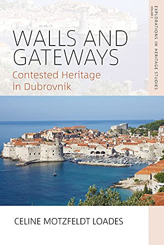 Walls and Gateways: Contested Heritage in Dubrovnik (PDF/EPUB Version)