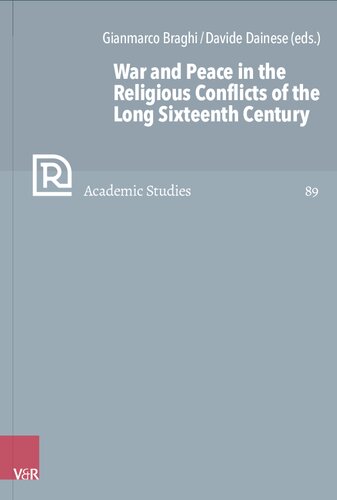 War and Peace in the Religious Conflicts of the Long Sixteenth Century (PDF/EPUB Version)