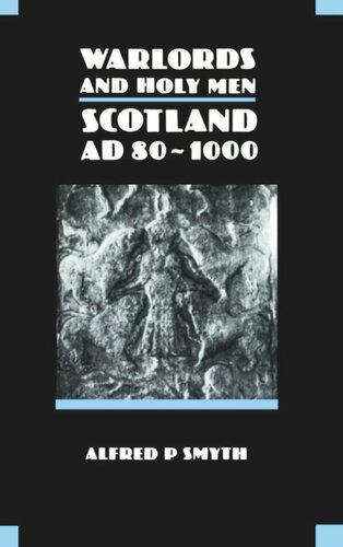 Warlords and Holy Men: Scotland AD80-1000 (PDF/EPUB Version)