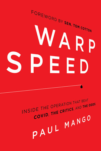 Warp Speed: Inside the Operation That Beat COVID, the Critics, and the Odds (PDF/EPUB Version)
