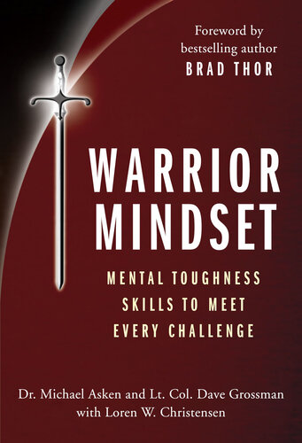 Warrior Mindset: Mental Toughness Skills to Meet Every Challenge (PDF/EPUB Version)