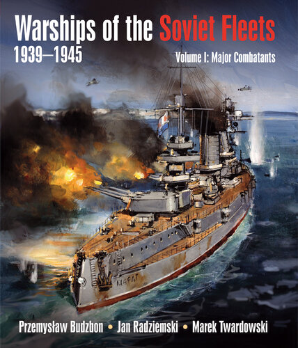 Warships of the Soviet Fleets 1939–1945 (PDF/EPUB Version)