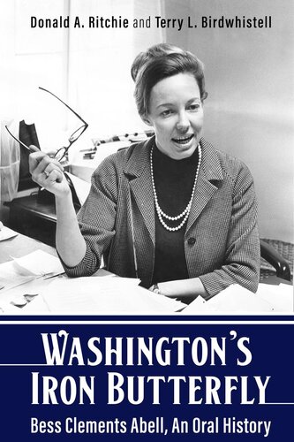 Washington's Iron Butterfly Bess Clements Abell, an oral history (PDF/EPUB Version)