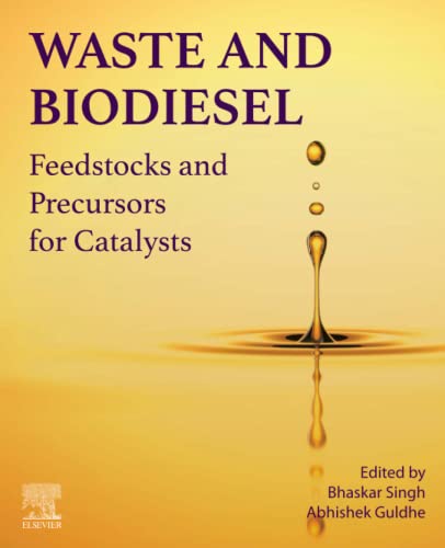 Waste and Biodiesel: Feedstocks and Precursors for Catalysts (PDF/EPUB Version)