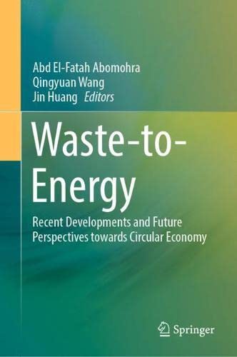 Waste-to-Energy: Recent Developments and Future Perspectives towards Circular Economy (PDF/EPUB Version)