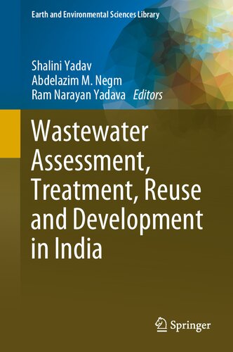 Wastewater Assessment, Treatment, Reuse and Development in India (Earth and Environmental Sciences Library) (PDF/EPUB Version)