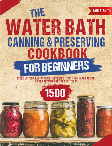 Water Bath Canning & Preserving Cookbook for Beginners (PDF/EPUB Version)