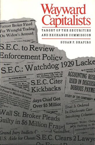 Wayward Capitalists: Targets of the Securities and Exchange Commission (PDF/EPUB Version)