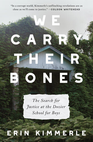 We Carry Their Bones: The Search for Justice at the Dozier School for Boys (PDF/EPUB Version)