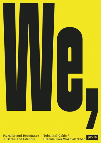 We, the City: Plurality and Resistance in Berlin and Istanbul (PDF/EPUB Version)
