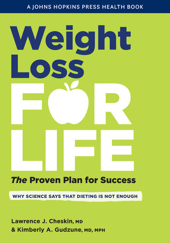 Weight Loss for Life: The Proven Plan for Success (A Johns Hopkins Press Health Book) (PDF/EPUB Version)