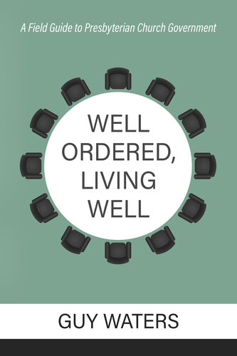 Well Ordered, Living Well (PDF/EPUB Version)
