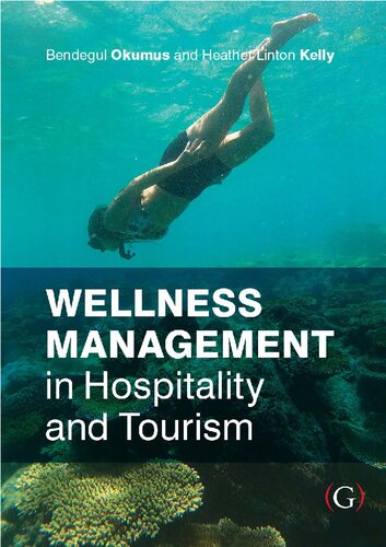 Wellness Management in Hospitality and Tourism (PDF/EPUB Version)
