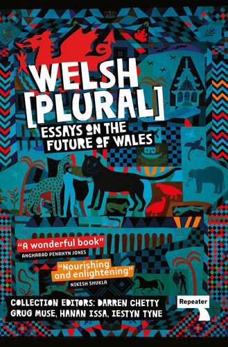 Welsh (Plural): Essays on the Future of Wales (PDF/EPUB Version)