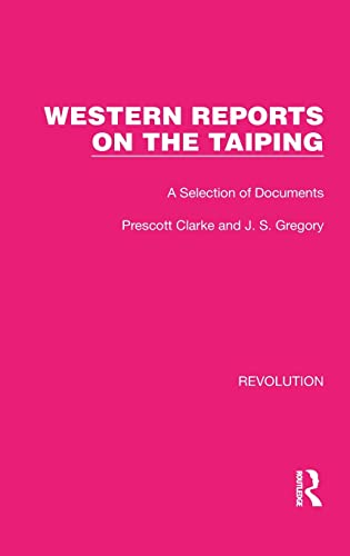 Western Reports on the Taiping: A Selection of Documents (PDF/EPUB Version)