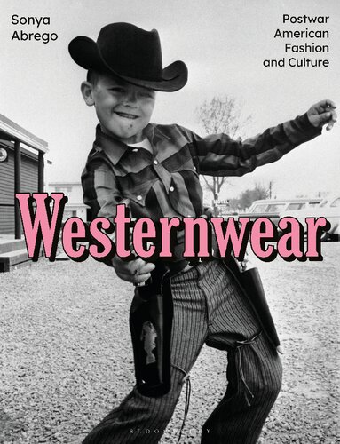 Westernwear: Postwar American Fashion and Culture (PDF/EPUB Version)