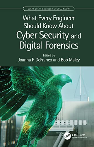 What Every Engineer Should Know About Cyber Security and Digital Forensics (PDF/EPUB Version)