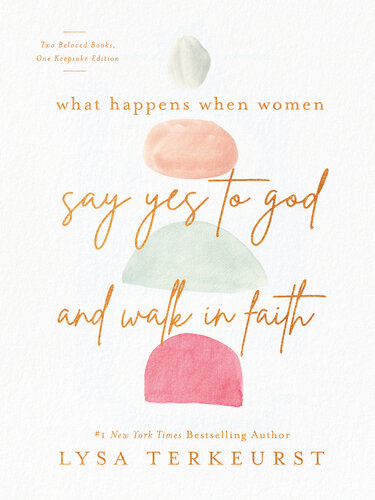 What Happens When Women Say Yes to God and Walk in Faith (PDF/EPUB Version)