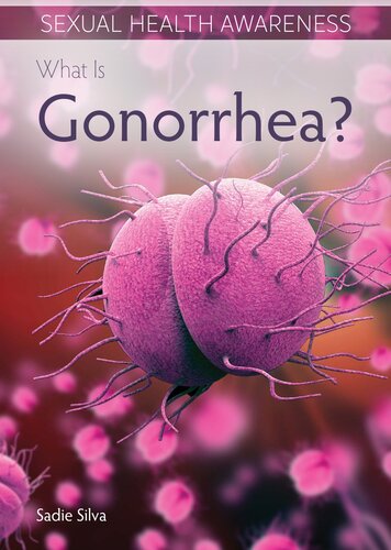 What Is Gonorrhea? (PDF/EPUB Version)
