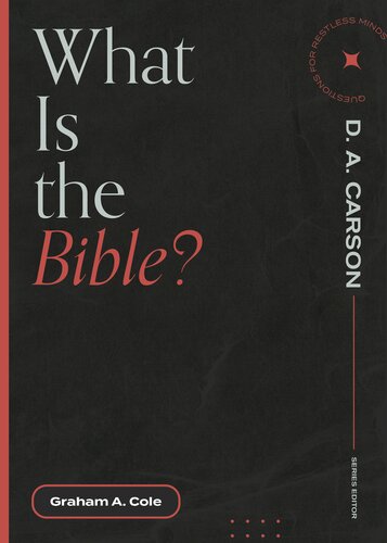 What is the Bible? (Questions for Restless Minds) (PDF/EPUB Version)