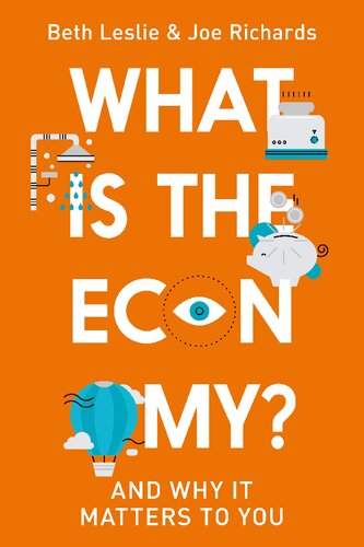 What Is the Economy?: And Why It Matters to You (PDF/EPUB Version)