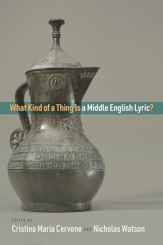 What Kind of a Thing Is a Middle English Lyric? (PDF/EPUB Version)