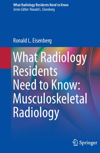 What Radiology Residents Need to Know: Musculoskeletal Radiology (PDF/EPUB Version)