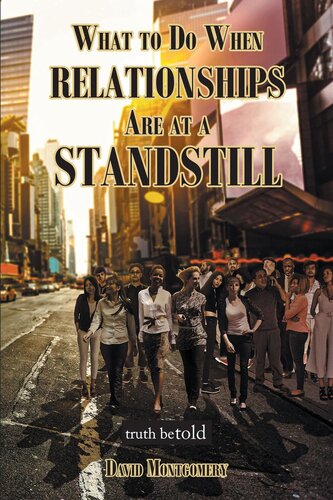 What To Do When Relationships Are At A Standstill (PDF/EPUB Version)